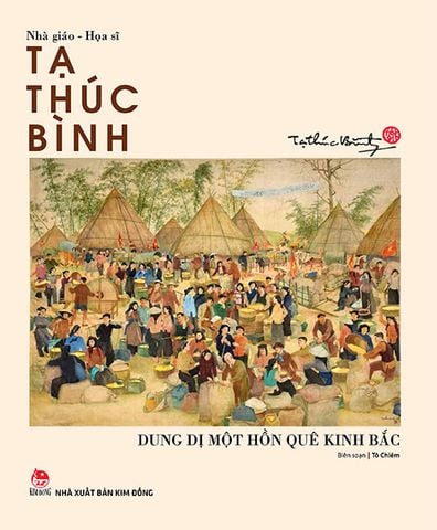 Họa sĩ - Nhà giáo Tạ Thúc Bình - Dung dị một hồn quê Kinh Bắc (2017)