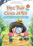 Học Toán cùng Jenny - Sách dành cho học sinh chuẩn bị vào lớp 1 - bộ Mở rộng - Tập 3