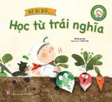 Bé bi bô ... Học từ trái nghĩa