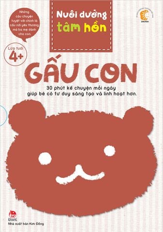 Nuôi dưỡng tâm hồn - Gấu con (trọn bộ 6 quyển) (2017)