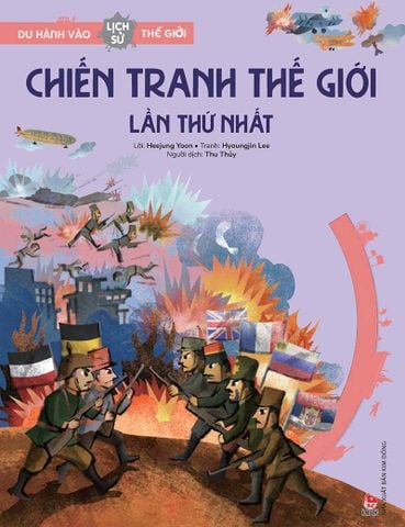 Du hành vào lịch sử thế giới - Chiến tranh thế giới thứ nhất