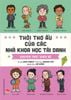 Thời thơ ấu của các nhà khoa học tài danh - Chuyện thật chưa kể