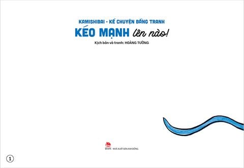 Kamishibai - Kể chuyện bằng tranh - Kéo mạnh lên nào!