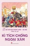 Combo Kể chuyện Thăng Long - Hà Nội (5 quyển)