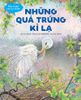 Khẽ chạm vào tự nhiên - Những quả trứng kì lạ