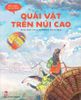 Khẽ chạm vào tự nhiên - Quái vật trên núi cao