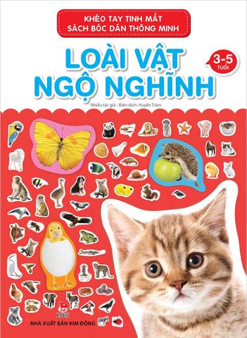 Khéo tay tinh mắt - Sách bóc dán thông minh - Loài vật ngộ nghĩnh