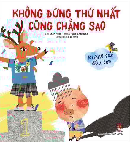 Không sao đâu con! Không đứng thứ nhất cũng chẳng sao