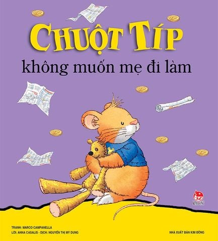 Chuột Típ không muốn mẹ đi làm