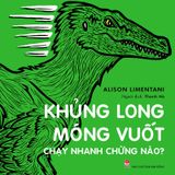 Khủng long móng vuốt chạy nhanh chừng nào?