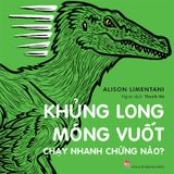 Khủng long móng vuốt chạy nhanh chừng nào?