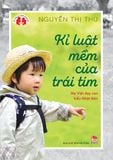 Kỉ luật mềm của trái tim - Mẹ Việt dạy con kiểu Nhật Bản (2022)