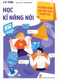 Kĩ năng vàng cho học sinh trung học - Học kĩ năng nói