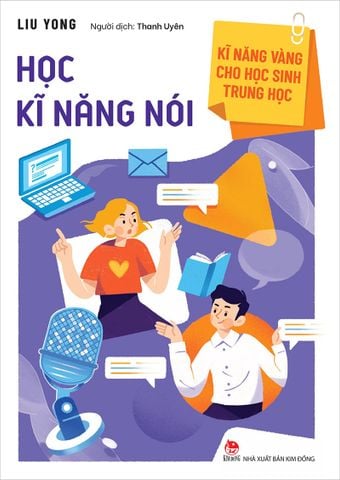 Kĩ năng vàng cho học sinh trung học - Học kĩ năng nói