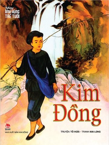 Những anh hùng trẻ tuổi - Kim Đồng