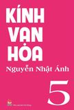(Tập lẻ) Kính vạn hoa