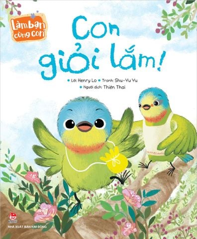 Làm bạn cùng con - Con giỏi lắm!