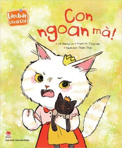 Làm bạn cùng con - Con ngoan mà!