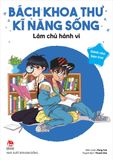 Bách khoa thư kĩ năng sống - Dành cho bạn trai - Làm chủ hành vi