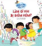 Không sao đâu con ! - Làm gì khi bị điểm kém ?