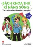 Bách khoa thư kĩ năng sống - Dành cho bạn trai - Trở thành nhà lãnh đạo tương lai (2022)