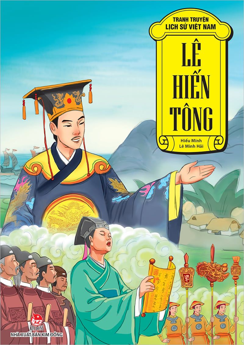 Tranh truyện lịch sử Việt Nam - Lê Hiến Tông – Nhà xuất bản Kim Đồng