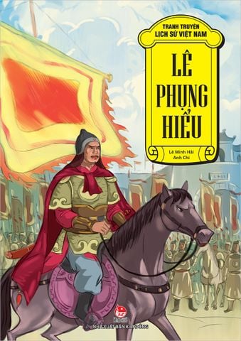 Tranh truyện lịch sử Việt Nam - Lê Phụng Hiểu (2022)