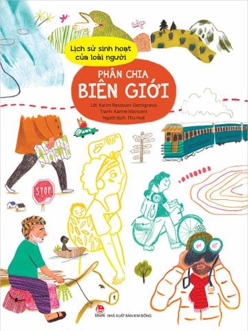Lịch sử sinh hoạt của loài người - Phân chia biên giới