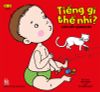 Tiếng gì thế nhỉ ? - Loài vật quanh em