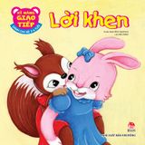 Kĩ năng giao tiếp - Dành cho bé 2-6 tuổi - Lời khen (2019)