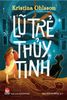 Lũ trẻ thủy tinh