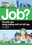 JOB? Lựa chọn cho tương lai - Chuyên gia năng lượng mới và tái tạo