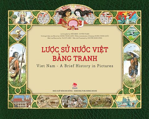 Lược sử nước Việt bằng tranh - Viet Nam – A Brief History in Pictures