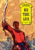 Tranh truyện lịch sử Việt Nam - Mai Thúc Loan (2022)