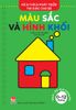 Kích thích phát triển thị giác cho bé - Màu sắc và hình khối