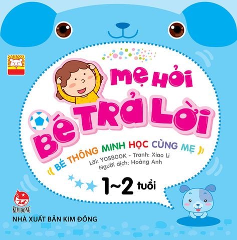 Mẹ hỏi bé trả lời - Bé thông minh học cùng mẹ - 1-2 tuổi