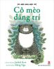 Mèo Mog Mập - Cô mèo đãng trí