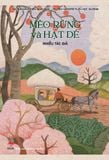Tác giả kinh điển Nhật Bản - Truyện hay cho tuổi học đường - Tập 1 - Mèo rừng và hạt dẻ