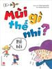 Mùi gì thế nhỉ? - Mồ hôi