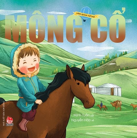 Vòng quanh thế giới - Mông Cổ (2021)