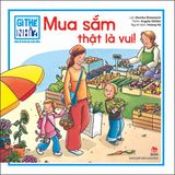 Gì thế nhỉ? Cùng bé khám phá cuộc sống - Mua sắm thật là vui!