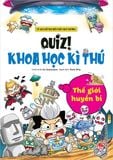 Quiz! Khoa học kì thú - Thế giới huyền bí
