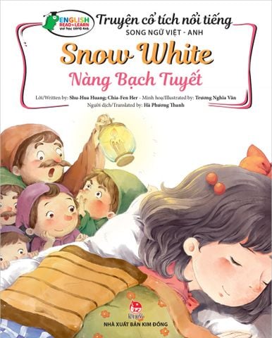 Truyện cổ tích nổi tiếng song ngữ Việt - Anh - Snow White - Nàng Bạch Tuyết