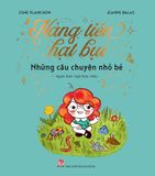 Nàng tiên hạt bụi - Những câu chuyện nhỏ bé