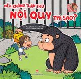 Bé an toàn mỗi ngày - Nếu không tuân thủ nội quy thì sao?