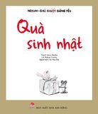Nezumi - Chú chuột đáng yêu - Quà sinh nhật