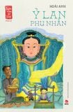 Ngàn năm sử Việt - Nhà Lý - Ỷ Lan phu nhân