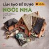 Làm sao để dựng ngôi nhà