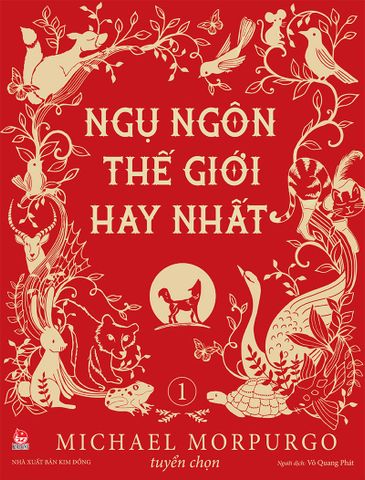 Ngụ ngôn thế giới hay nhất - Tập 1