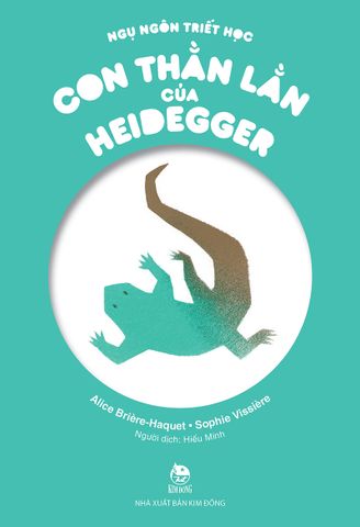 Ngụ ngôn triết học - Con thằn lằn của Heidegger